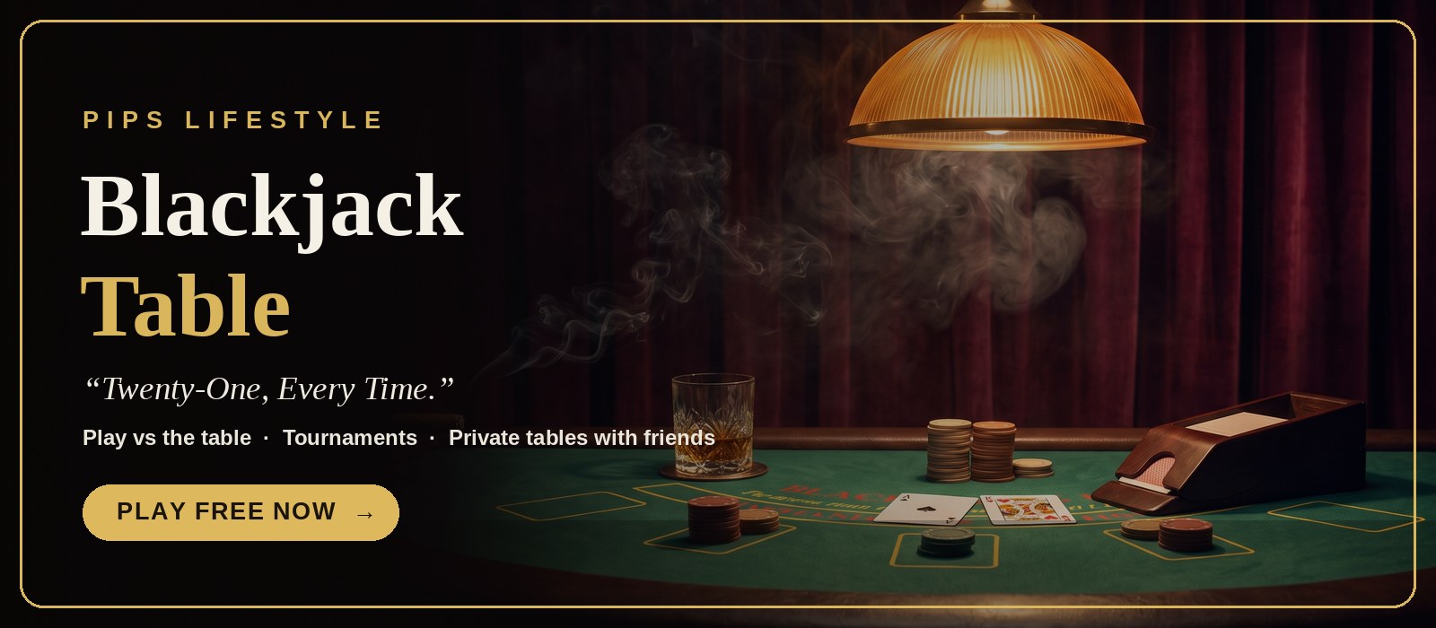 PIPS Blackjack Table