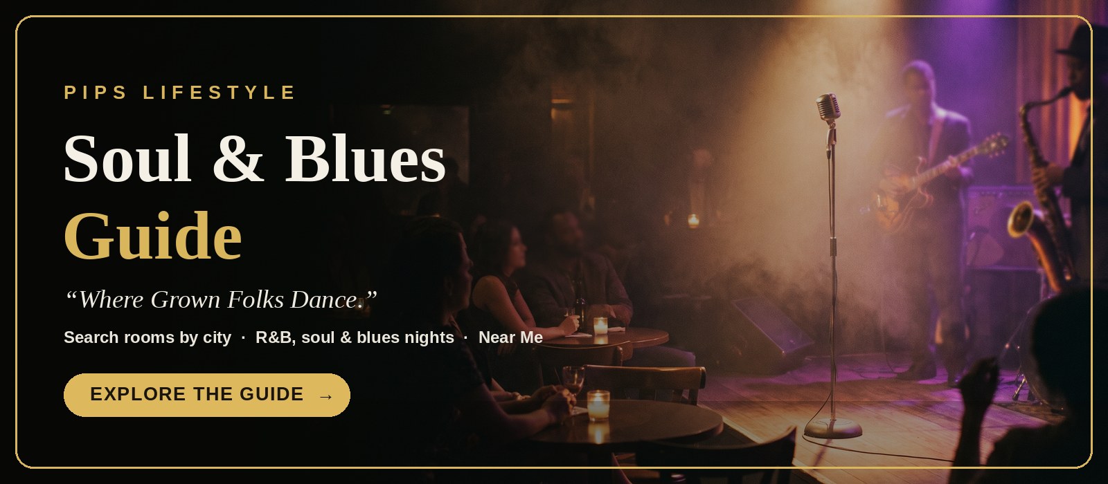 Pip's Lifestyle Soul Blues Guide