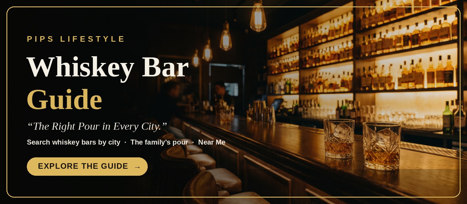 Pip's Lifestyle Whiskey Guide